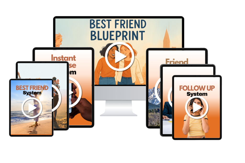 Best Friend Blueprint