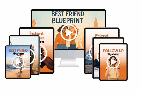 Best Friend Blueprint
